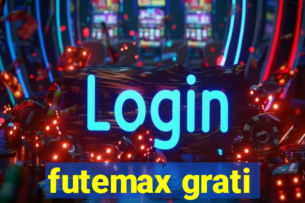 futemax grati