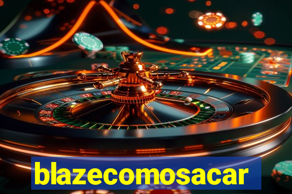 blazecomosacar