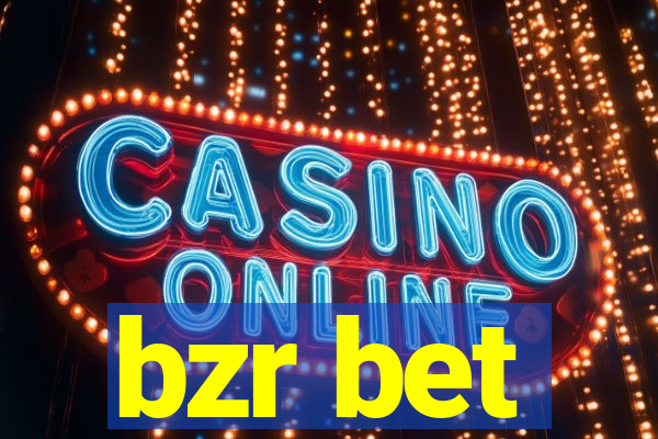 bzr bet