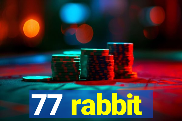 77 rabbit