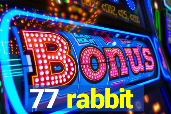 77 rabbit