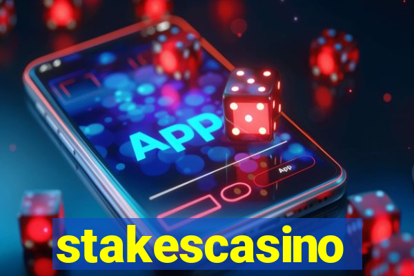 stakescasino