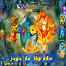 jogo do tigrinho com deposito de 1 real