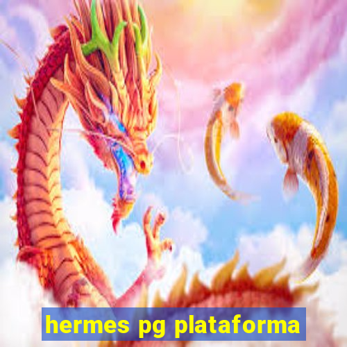 hermes pg plataforma