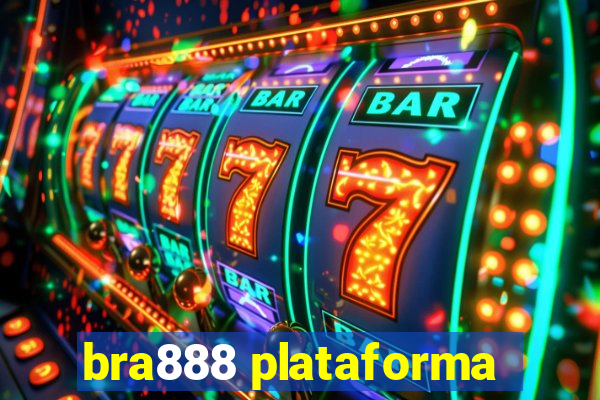 bra888 plataforma