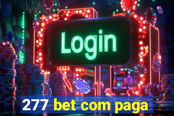 277 bet com paga