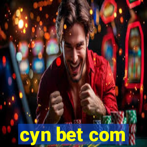 cyn bet com