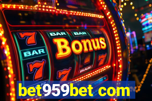 bet959bet com