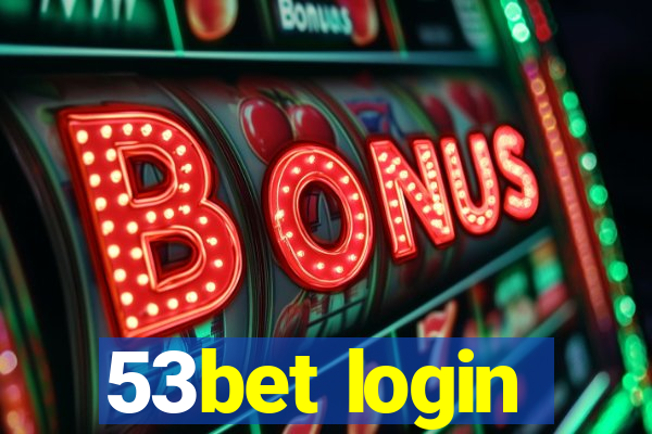 53bet login