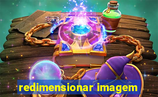 redimensionar imagem