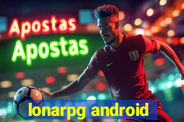 lonarpg android