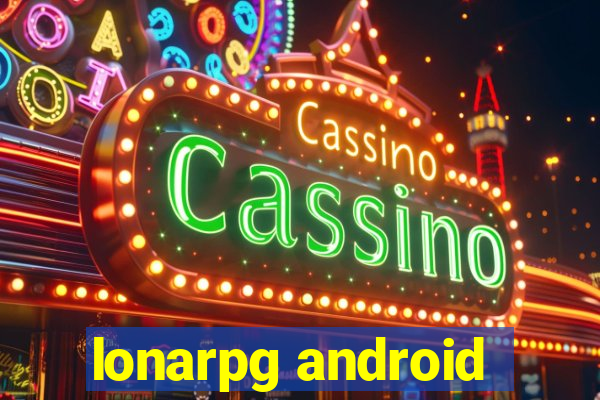 lonarpg android