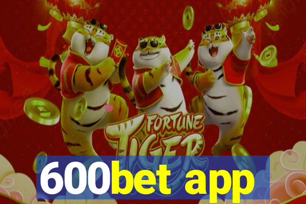 600bet app