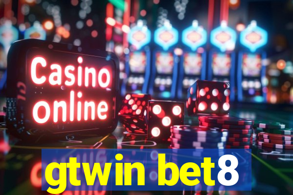 gtwin bet8