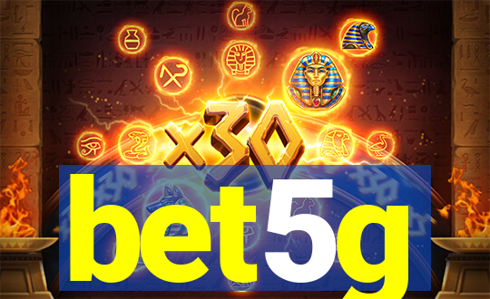 bet5g