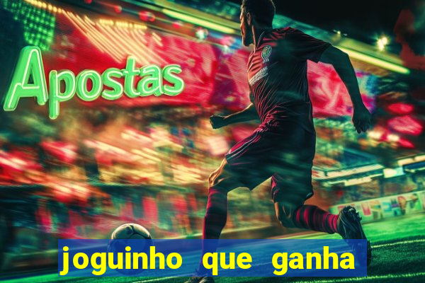 joguinho que ganha dinheiro sem depositar