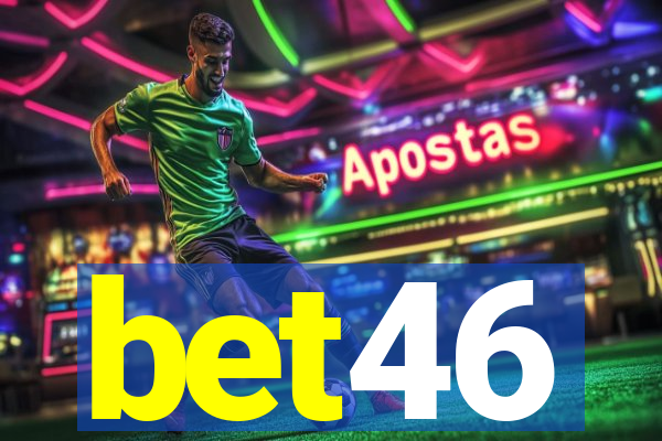 bet46