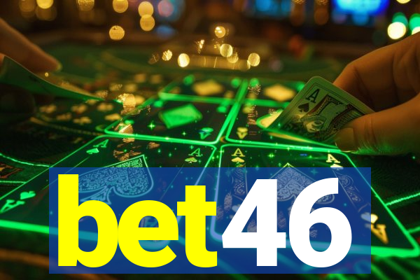 bet46