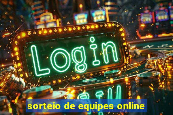 sorteio de equipes online