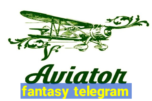 fantasy telegram