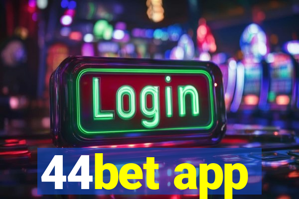 44bet app