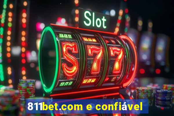 811bet.com e confiável