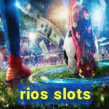 rios slots