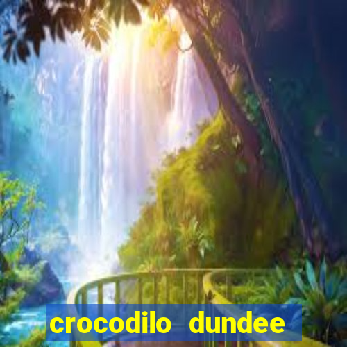 crocodilo dundee filme completo dublado