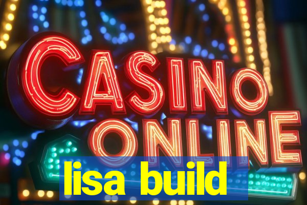 lisa build