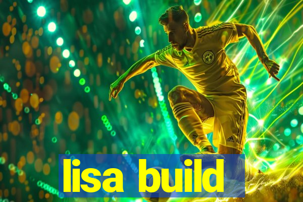 lisa build