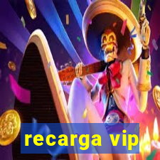 recarga vip