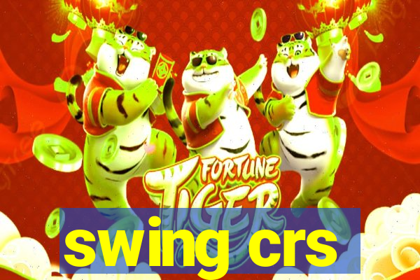 swing crs