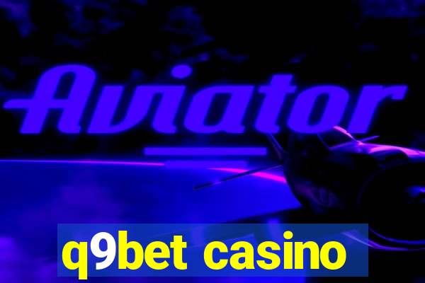 q9bet casino