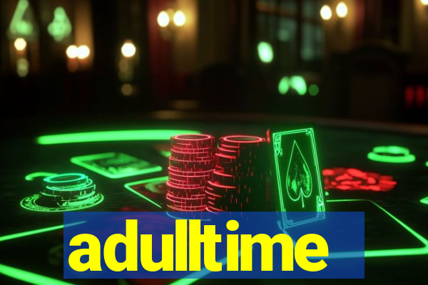 adulltime