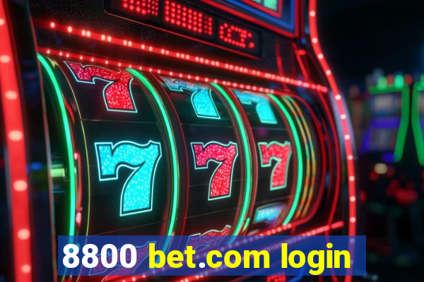 8800 bet.com login