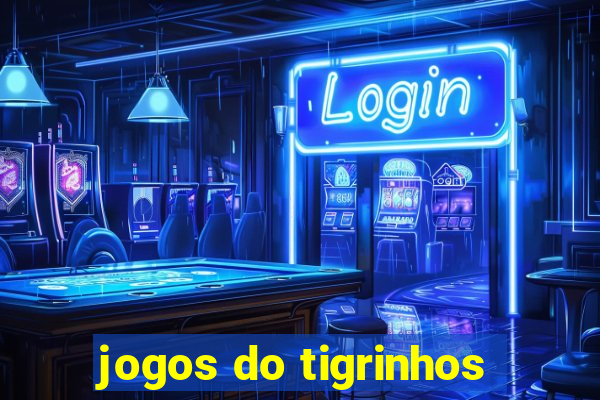 jogos do tigrinhos