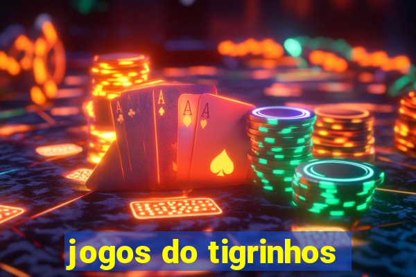 jogos do tigrinhos