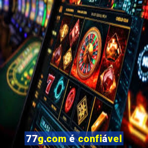 77g.com é confiável