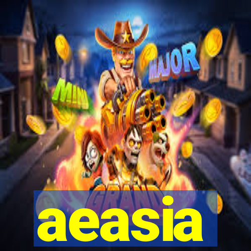 aeasia