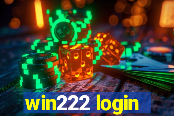 win222 login