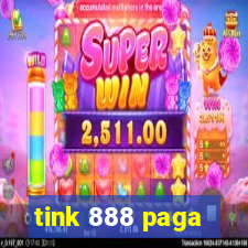 tink 888 paga