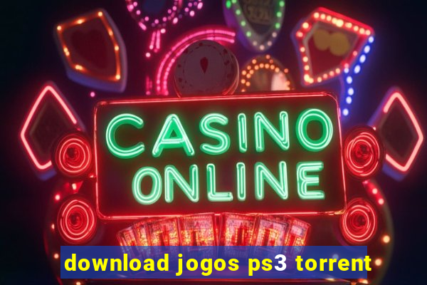 download jogos ps3 torrent