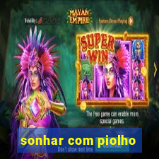 sonhar com piolho