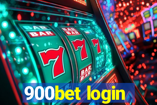 900bet login