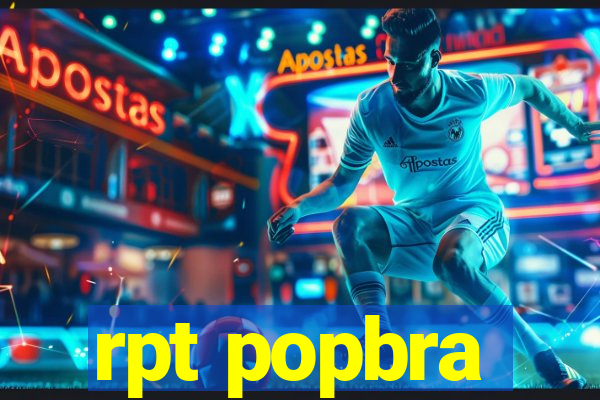 rpt popbra