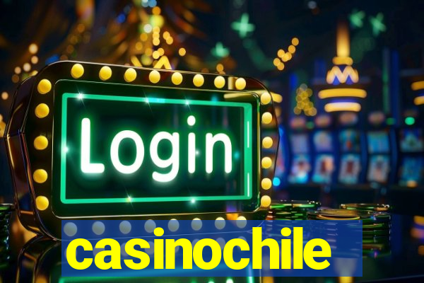 casinochile