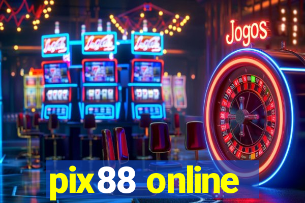 pix88 online