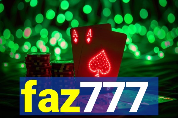 faz777