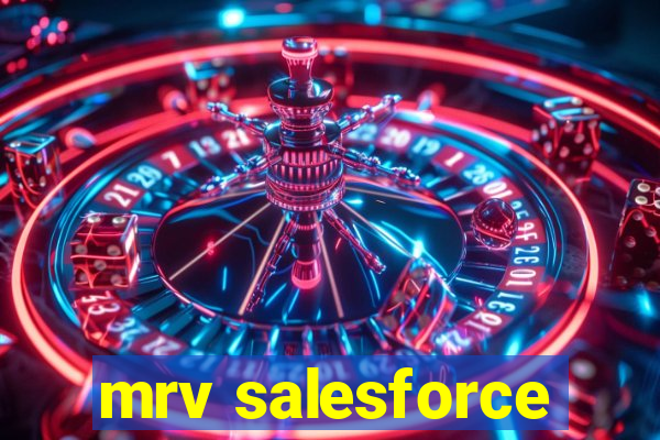 mrv salesforce