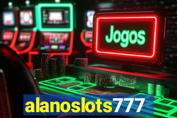 alanoslots777